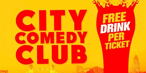 Primaire afbeelding van CITY COMEDY CLUB: 4PM: (Includes free drink)