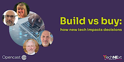 Imagem principal do evento Build versus buy - how new tech impacts decisions