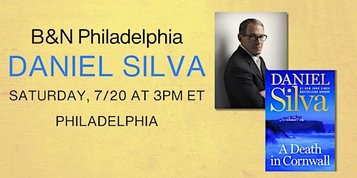 Imagem principal do evento Daniel Silva celebrates A DEATH IN CORNWALL at Barnes & Noble-Philadelphia