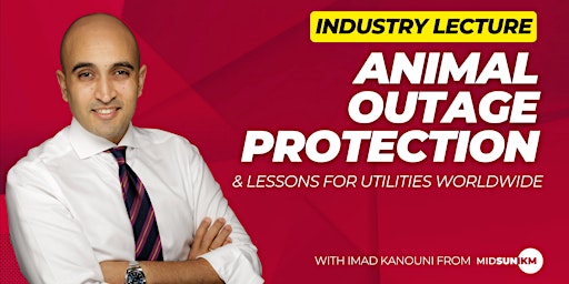 Imagem principal do evento Animal Outage Protection & Lessons for Utilities Worldwide