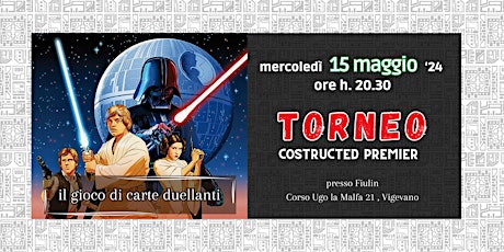 Star Wars Unlimited - Torneo Constructed Premier, Vigevano