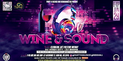 Imagem principal de Party N Silence and Reddsmoke Ent Presents:  Wine and Sounds @The Harbor