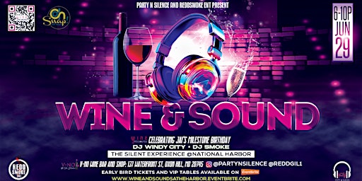 Image principale de Party N Silence and Reddsmoke Ent Presents:  Wine and Sounds @The Harbor