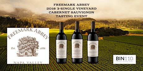 Freemark Abbey 2018 Single Vineyard Cabernet Tasting at Bin110