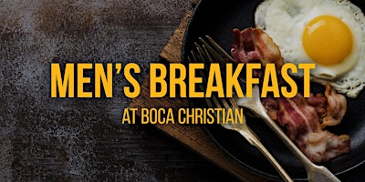 Imagem principal do evento Men's Breakfast at Boca Christian