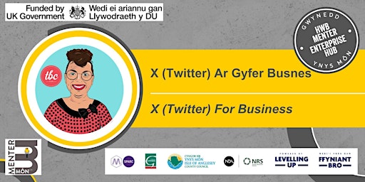 IN PERSON -  X (Twitter) Ar Gyfer Busnes // X (Twitter) For Business