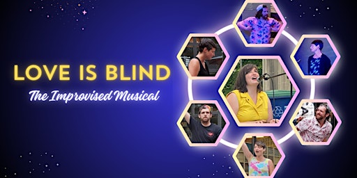 Imagem principal do evento Love Is Blind: The Improvised Musical