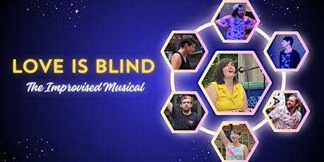 Love Is Blind: The Improvised Musical