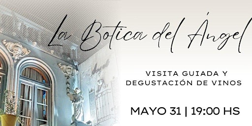 Hauptbild für Visita guiada y degustación de vinos  en la Botica del Ángel