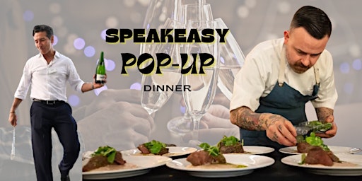 Image principale de Speakeasy Pop-Up Dinner with Chef Justin Box & Premier Cru Champagne