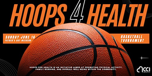 FATHER'S DAY WEEKEND | Hoops for Health Basketball Tournament