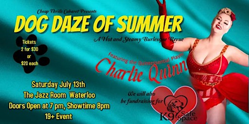 Dog Daze Of Summer- A Hot and Steamy Burlesque Revue primary image