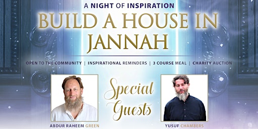 Immagine principale di A Night of Inspiration - Build A House In Jannah 