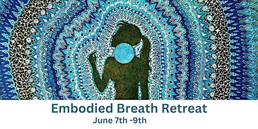 Imagem principal do evento Embodied Breath Retreat