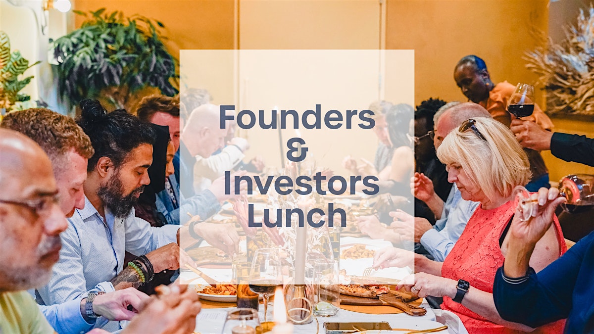 Founder & Investor Lunch for AI Startups &  Entrepreneurs