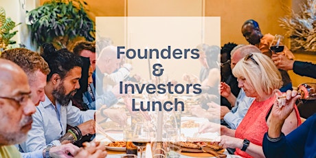 Tech Startup Founders & Investors Lunch for  AI Tech