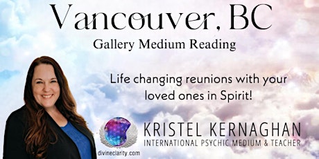 Vancouver Gallery Medium Reading with Kristel Kernaghan