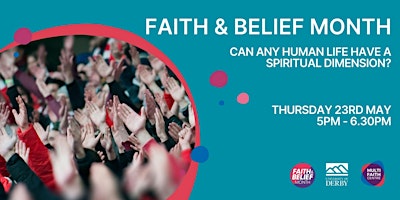 Primaire afbeelding van Faith & Belief Month: Can Any Human Life Have  a Spiritual Dimension?