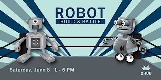 Imagem principal do evento mHUB ROBOT | Build & Battle