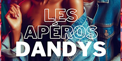LES APÉROS DANDYS by Afrovibes primary image