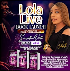 Lola Live Book Launch "If She Can, So Can You"