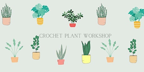 Crochet Plants Workshop
