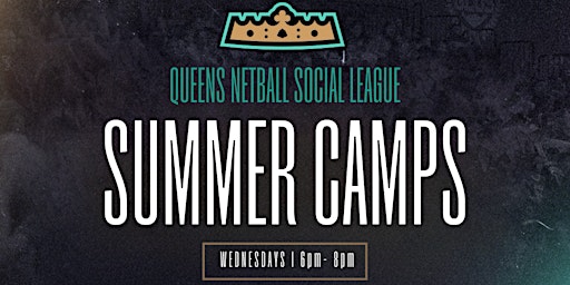 Imagem principal do evento Queens Netball Social League Summer Camps - WEDNESDAYS