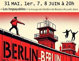 Théâtre francophone - Les Impayables présentent "Berlin-Berlin"  primärbild