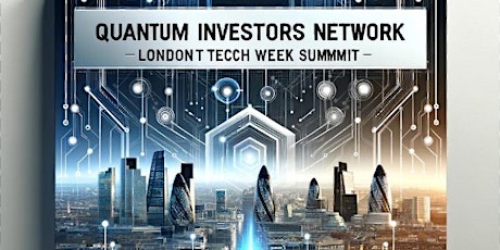 Quantum Investors Network: LtW Summit