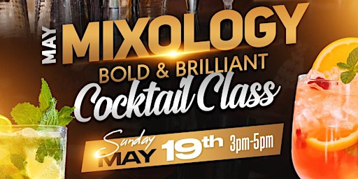 May Mixology: Bold & Brilliant Cocktail Class  primärbild