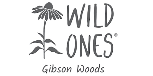 Hauptbild für Gibson Woods Wild Ones 9th Biennial Native Plant Symposium
