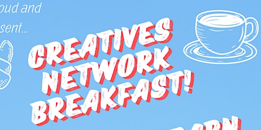 Imagem principal do evento Creatives Network Breakfast