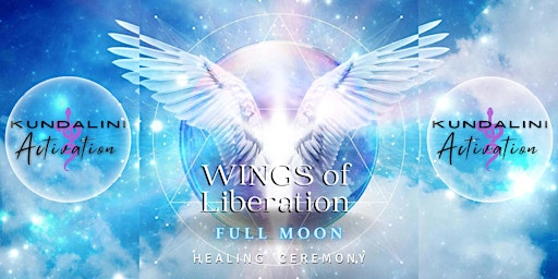 Imagem principal do evento KUNDALINI ACTIVATION with "WINGS of Liberation"