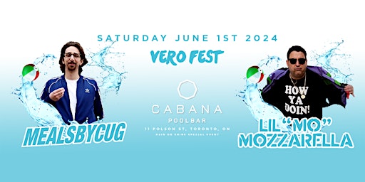 Imagem principal do evento Vero Fest - Saturday, June 1st, 2024 - Cabana Pool Bar Toronto