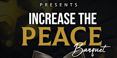 “Increase The Peace” Banquet primary image
