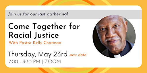 Imagem principal de Come Together for Racial Justice: May 2024