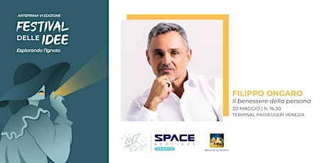Filippo Ongaro - Il benessere della persona - Space Meetings Veneto