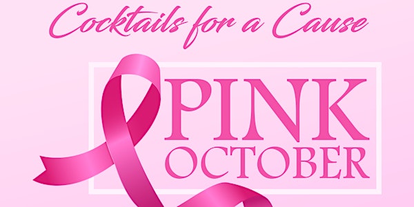 Pink October - Cocktails for a Cause