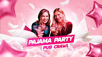Imagem principal de Big Night Out Pub Crawl | PAJAMA PARTY | Friday 7 June | Sydney