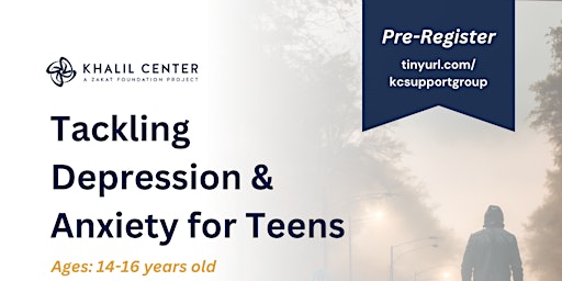 Hauptbild für Copy of Tackling Depression and Anxiety for Teen Girls Support Group