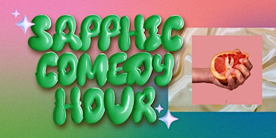 Primaire afbeelding van Sapphic Comedy Hour at Dorothy!