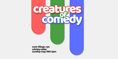 Creature of Comedy: May 2024 Show