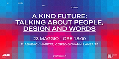 A KIND FUTURE: TALKING ABOUT PEOPLE, DESIGN AND WORDS  primärbild