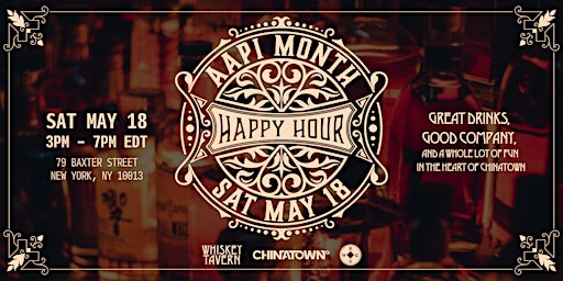 Imagem principal de AAPI Happy Hour - Whiskey Tavern x Chinatown Social x Welcome to Chinatown