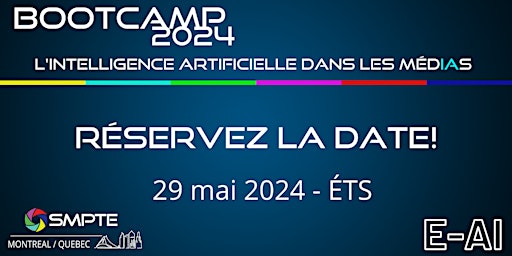 Hauptbild für SMPTE - Bootcamp 2024: L'intelligence artificielle dans les MedIAs