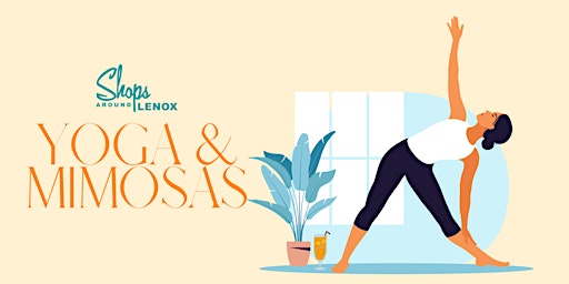 Outdoor Yoga & Mimosas at Shops Around Lenox primary image