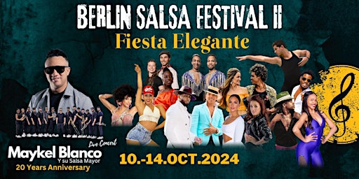 Hauptbild für Berlin Salsa Festival "Fiesta Elegante" Maykel Blanco y su Salsa Mayor 20 years anniversary concert