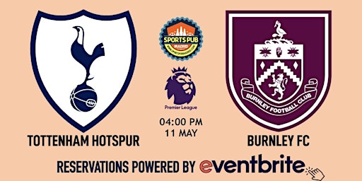 Hauptbild für Tottenham Hotspur v Burnley - Sports Pub La Latina