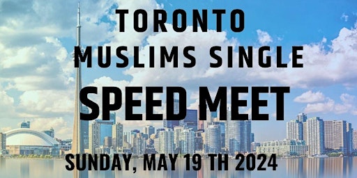 Toronto Muslim Speed Meet primary image