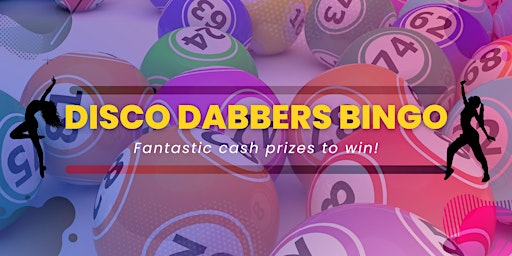 Disco Dabbers Bingo primary image